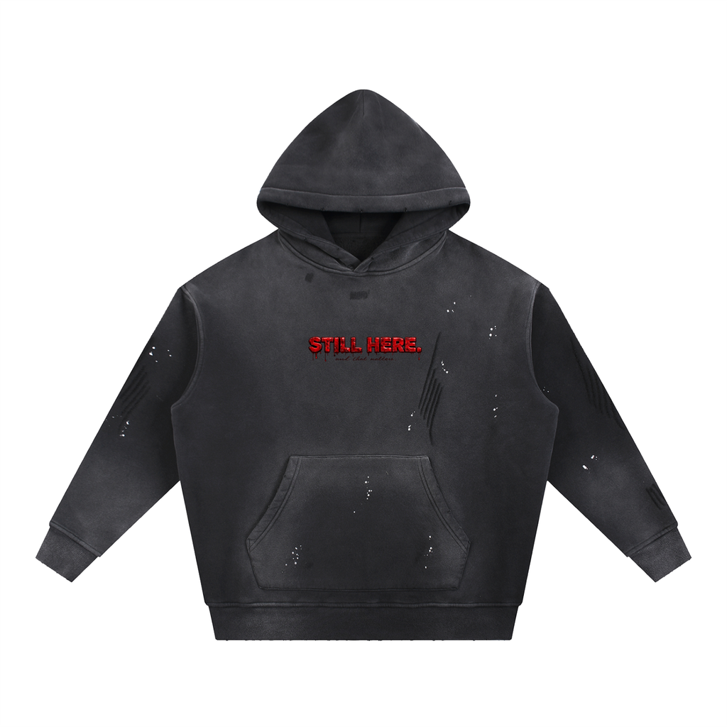 “STILL HERE” Vintage Washed Frayed Fleece Hoodie